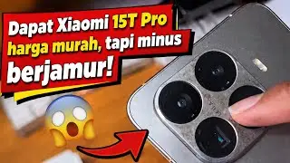 DAPAT XIAOMI 15T PRO MURAH?! 😱 Tapi Pas Dicek… BACKDOORNYA BERJAMUR!