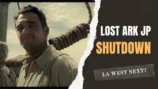 LOST ARK IS SHUTTING DOWN IN JAPAN, LA WEST NEXT?