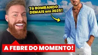 As 5 PE&Ccedil;AS que s&atilde;o FEBRE na MODA MASCULINA em 2025 (Duvido voc&ecirc; n&atilde;o usar!)