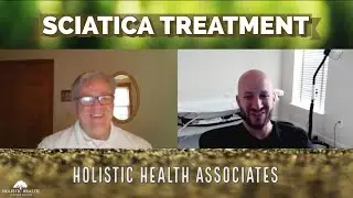 SCIATICA Treatment - Chiropractic & Acupuncture - Holistic Health Associates & Dr. Donald Berry