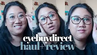unboxing eyebuydirect glasses haul and review buying online