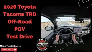 2026 Toyota Tacoma TRD Off-Road POV Test Drive - No Talking