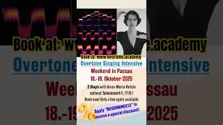 Overtone Singing Intensive in Passau! This weekend - only one last spot available!