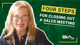 Four Steps for Closing Out a Sales Meeting | SIA Integration Insights