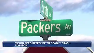 Madison officials respond to deadly pedestrian crash with Vision Zero Safety initiatives