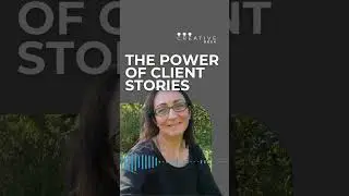 The Power of Client Stories