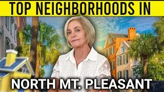 Top Neighborhoods in North Mount Pleasant | Charleston Coastal Living