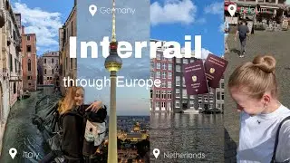 Interrail through Europe/Prag, Berlin, Hamburg, Amsterdam, Br&uuml;ssel, M&uuml;nchen, Verona, Venedig