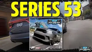 Forza Horizon 5 Series 53 High Performance Dailies Playlist Overview and Rewards