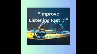 Improve Listening Fast