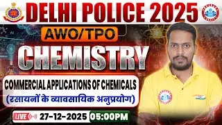 Delhi Police AWO TPO Science Class 2025 | DP AWO TPO Chemistry Class By Rahul Sir