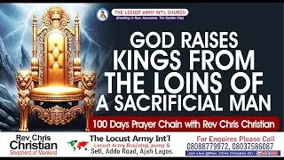 Rev. Chris Christian | God Raises Kings From the Loins of Sacrificial Men