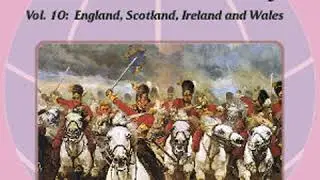 The World&rsquo;s Story Volume X: England, Scotland, Ireland and Wales by Eva March TAPPAN Part 3/3