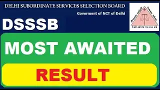 DSSSB Most Awaited Result | Subham Sen