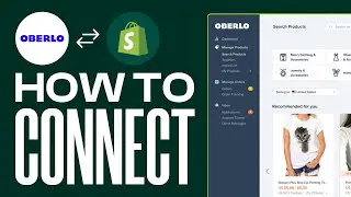 Как подключить Oberlo к Shopify (2025) Пошаговое руководство