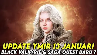 UPDATE BLACK VALKYRIE & SAGA QUEST ? TAPI SUSAH ? JANGAN LUPA EVENT TWITCH DROPS ! - LEGEND OF YMIR