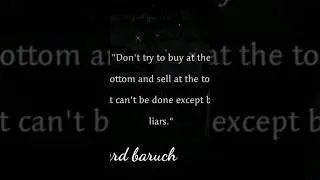 Quotes by Bernard Baruch That Will Change Your Life The Greatest Quotes of All Time #short