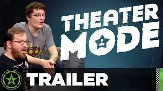 Theater Mode Trailer
