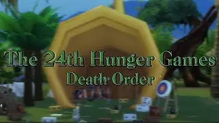The 24th Hunger Games (Death Order) @officialcitrinemoonproductions