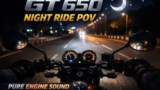 GT 650 Night Ride POV 🌙 | Pure Engine Sound | Goosebumps Ride