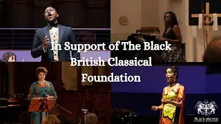 In Support of The Black British Classical Foundation