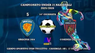 HIGHLIGHTS  SIRACUSA - COSENZA UNDER 15 NAZIONALI  2025/2026