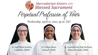 Mercedarian Profession of Perpetual Vows | April 2023