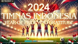 Timnas Indonesia 2024: A Year of Pride and Gratitude | Lyrics Music Video by Nika Music