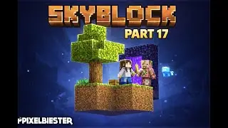 SURVIVING ON ONLY ONE BLOCK IN MINECRAFT | ONE BLOCK (Part - 17)