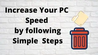 How to clear Cache memory and Temporary files to boost up your PC?