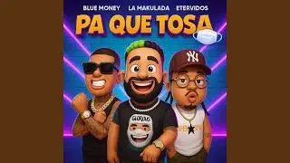 PA QUE TOSA