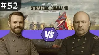 #52 | Strategic Command - American Civil War | @Ragulsor (Ragulsor)