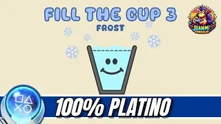 Fill The Cup 3 Frost // Gu&iacute;a Platino // Walkthrough // 100% Achievements Trofeos Logros
