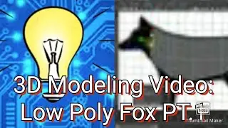 Modeling Video Low Poly Fox PT.1