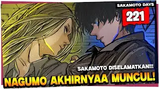 SAKAMOTO DAYS CHAPTER 221 TERBARU - AKHIRNYA NAGUMO MUNCUL JUGA GAESSS!!! SAKAMOTO SELAMAT!!!!!