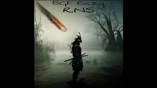 BGF Eazy ~ RNSx
