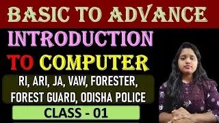 Introduction Of Computer | Generation Of Computers | For RI, ARI, JA, FORESTER, ODISHA POLICE |