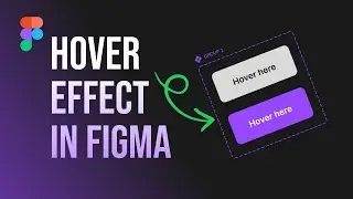 Figma Button Hover Effect Design & Prototype | Easy UI Animation Tutorial