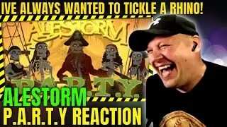 ALESTORM - P.A.R.T.Y | WHO WANTS TO TICKLE SOME RHINOS? 😂  [ Reaction ] | UK REACTOR |