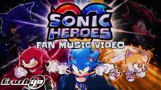 Crush 40 - Sonic Heroes (Fan AMV)