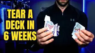 How I Learned To Tear A Deck Of Cards In 6 Weeks