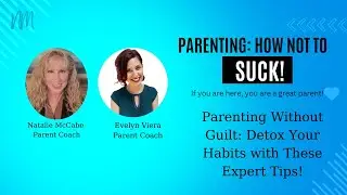 Parenting Without Guilt: Detox Your Habits with These Expert Tips!    @cyclebreakerparenting