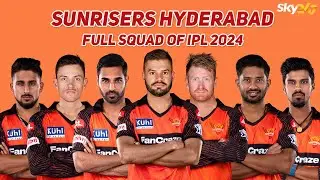 SRH Full squad IPL 2024 | Sunrisers Hyderabad full list of players after auction | SRH IPL Squad