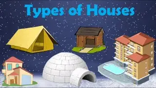 Types of houses| kutcha house and Pucca house| Different types of houses | types of houses for kids