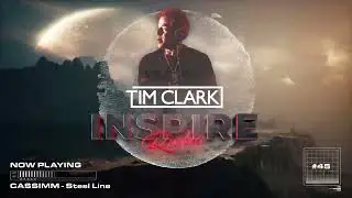 TIM CLARK - INSPIRE RADIO #045