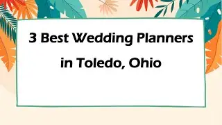 3 Best Wedding Planners in Toledo, Ohio | Event Coordinators