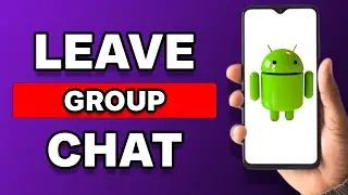 How To Leave A Group Chat On Android