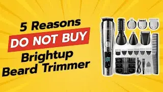 5 Shocking Reasons Not to Buy Brightup Beard Trimmer ⚠️🧔