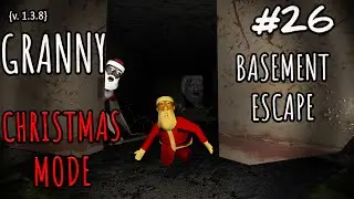 Granny | Fast playthrough | Christmas mode // Granny #26