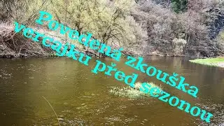 Mokrá moucha mě začíná dost bavit